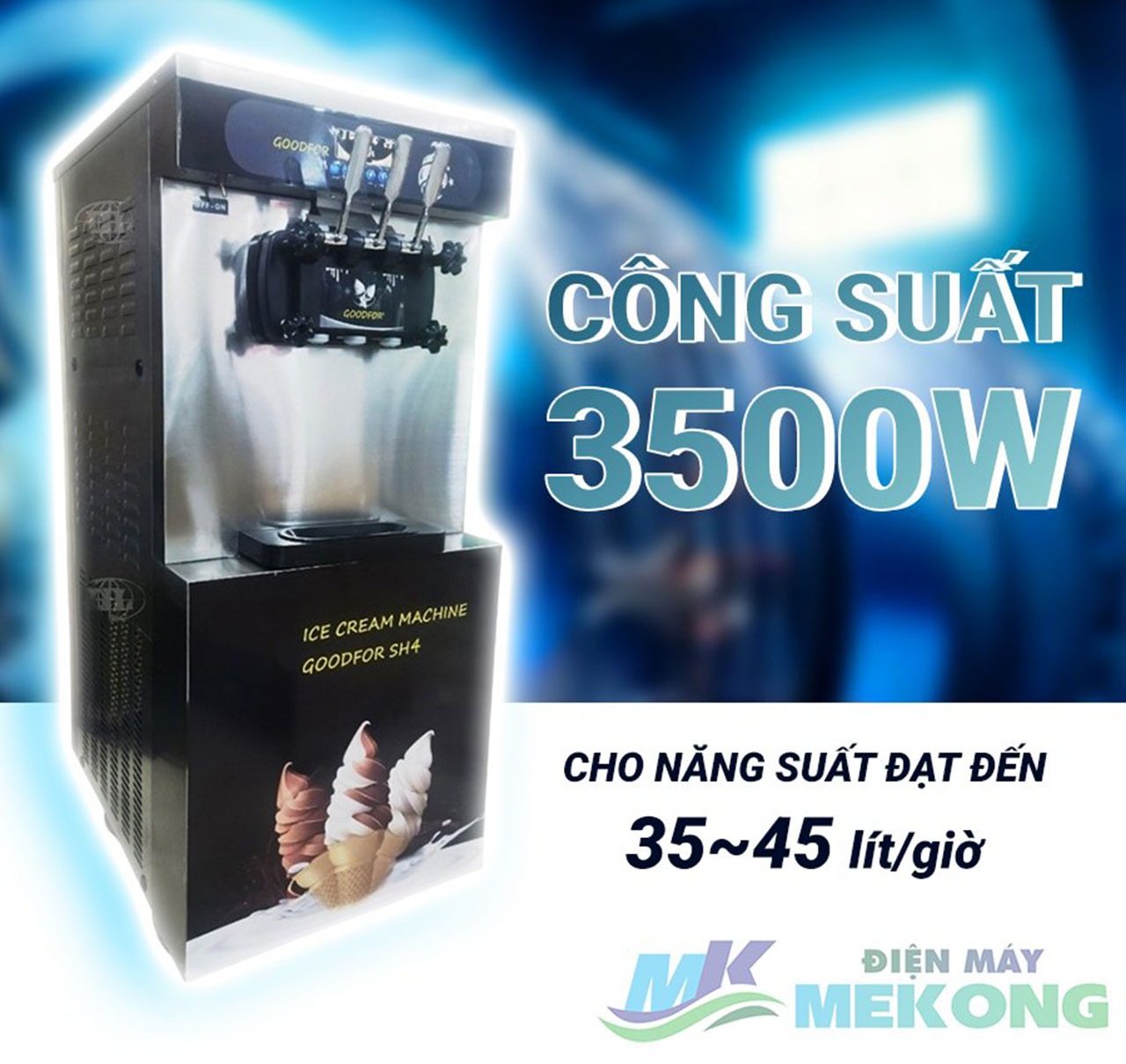 So sánh giữa 3 dòng máy làm kem Goodfor: SH4 có công suất lớn nhất